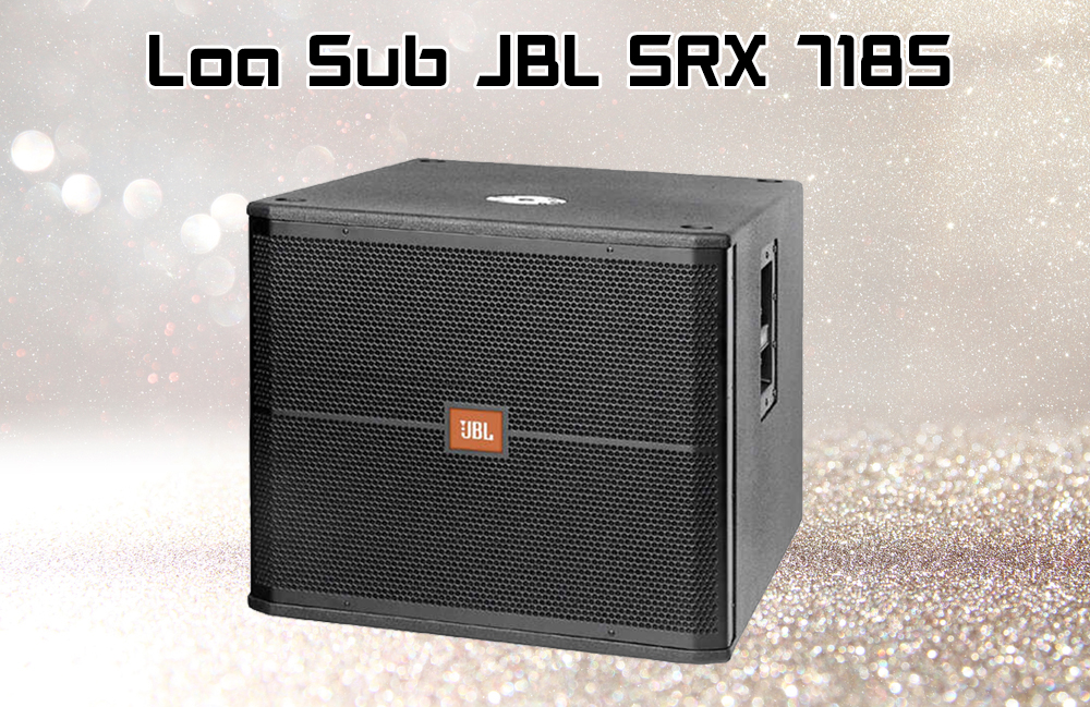 loa sub jbl srx 718s gia re